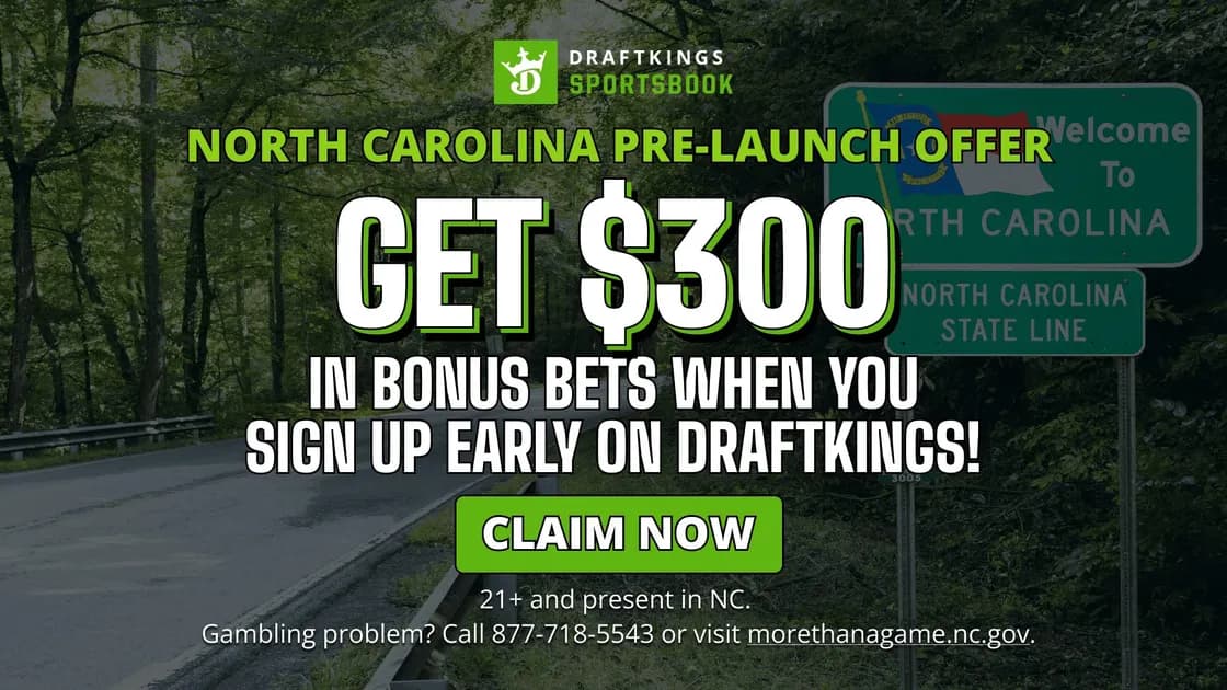 DraftKings North Carolina Promo Code: $300 Bonus with NC Pre-Live Offer