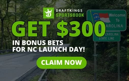 DraftKings NC New-User Promo: North Carolina $300 Pre-Live Bonus Code
