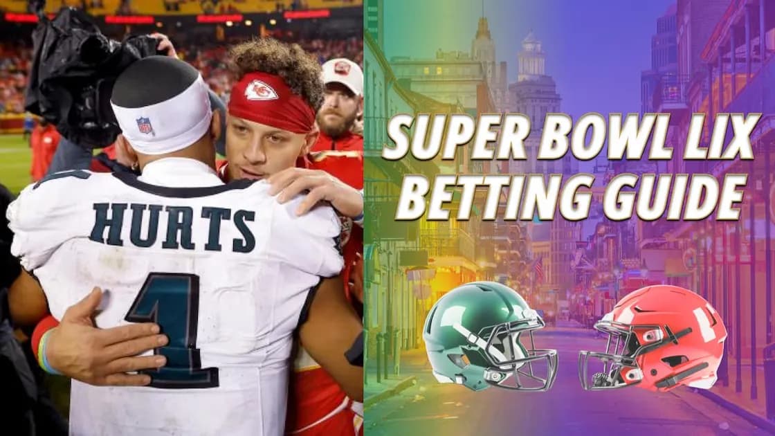 Super Bowl 59 Betting Guide: Chiefs vs Eagles picks, expert predictions, best bets & odds