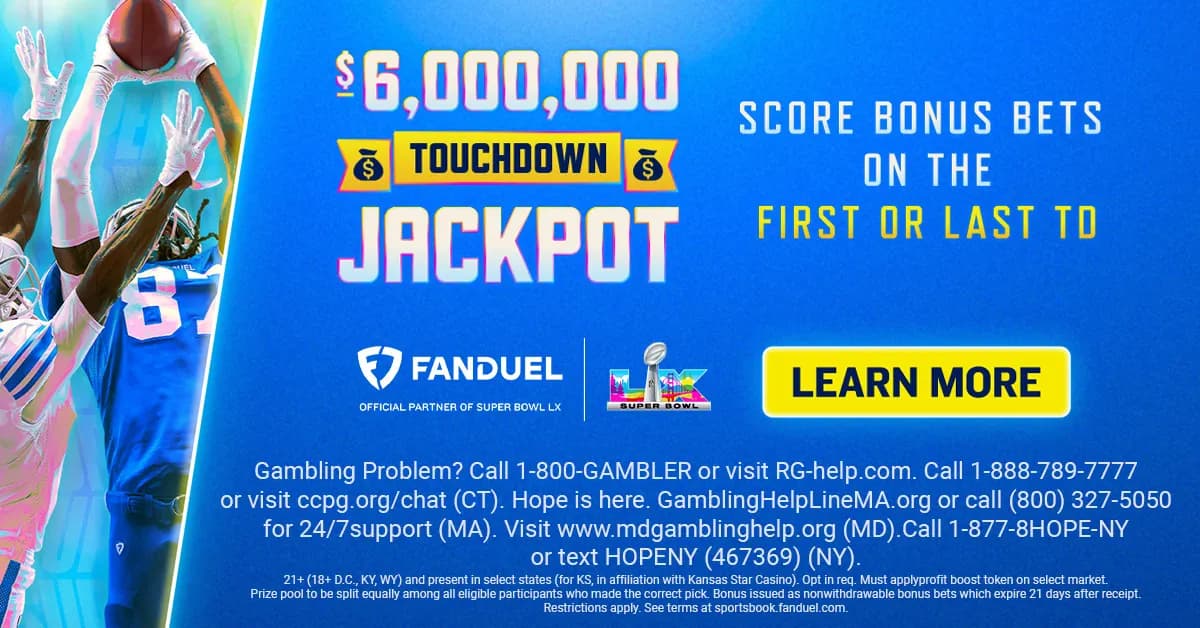 FanDuel promo code for the Big Game gives $6 MILLION in bonus bets: Claim the TD jackpot now