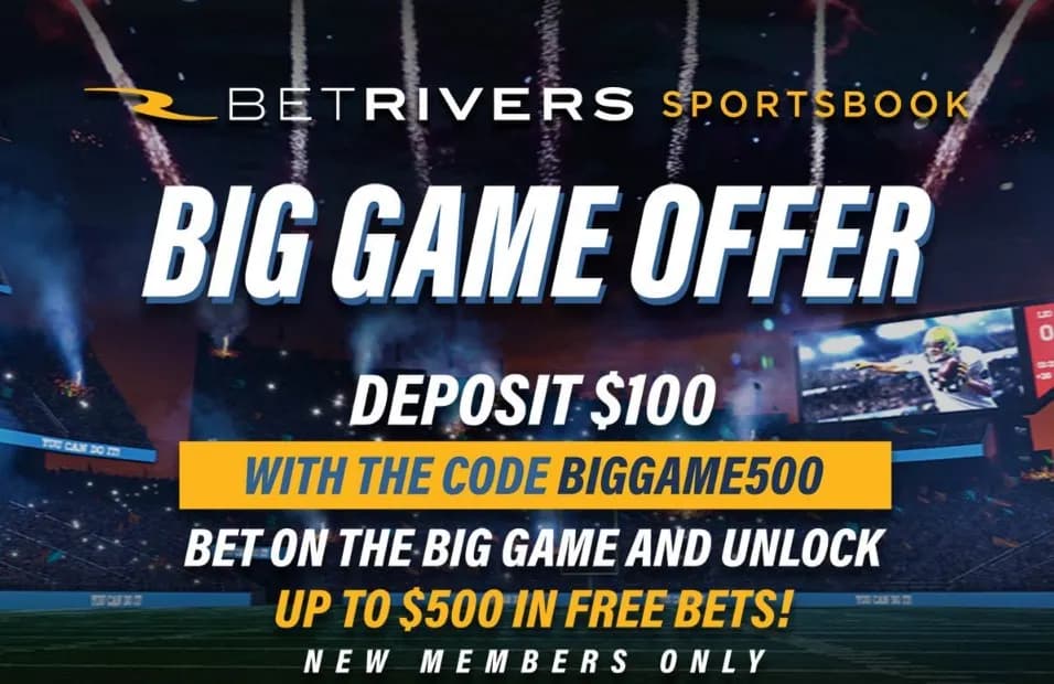 Big Game Offer - Deposit $100, Bet With $500!