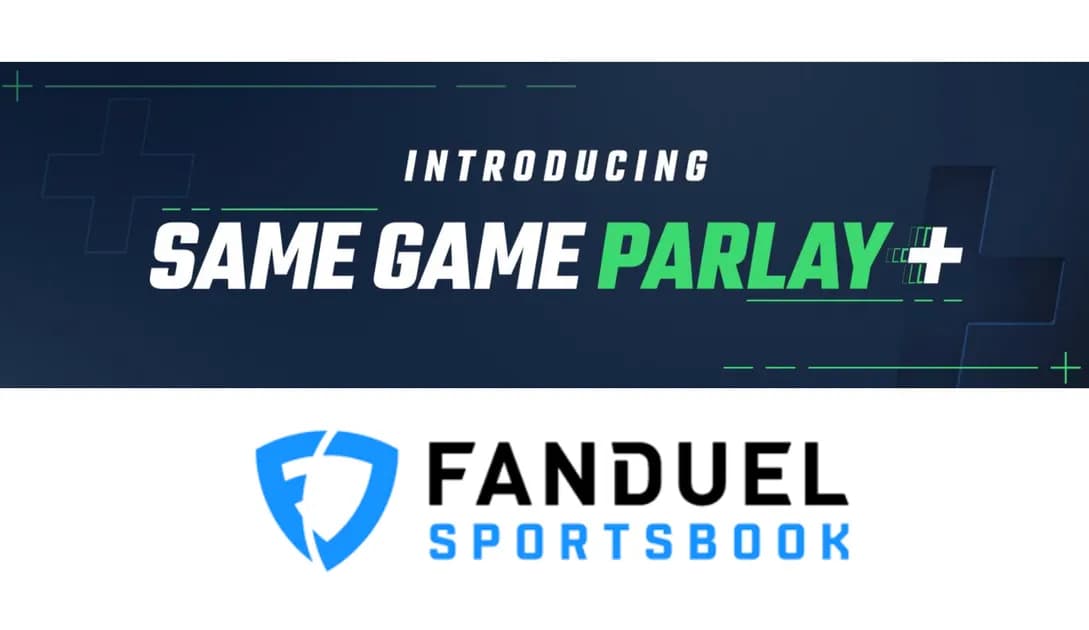 FanDuel introduces innovative "Same Game Parlay PLUS"