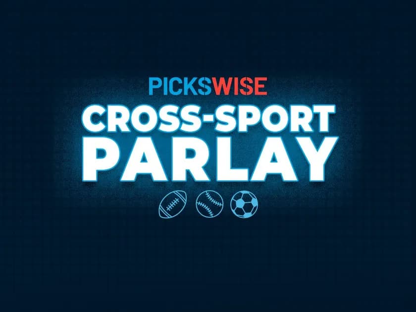 Monday cross-sport parlay: 4-team multi-sport parlay at +1045 odds, including today's MLB, EPL and NFL picks and predictions