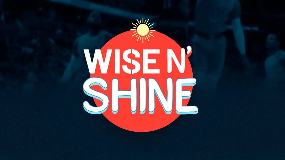 Wise n' Shine: What you need to know to bet better on Thursday, June 16