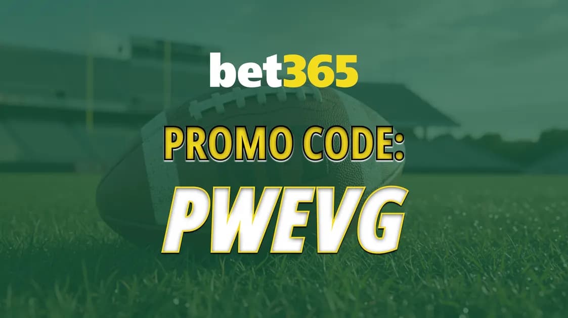 bet365 bonus code PWEVG: Bet $5 on a Big Game Score for the 1st Drive, get $200