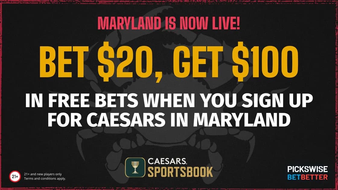 Caesars Sportsbook Maryland promo code - Bet $20, get $100 free with “PWCONTENTPICS”