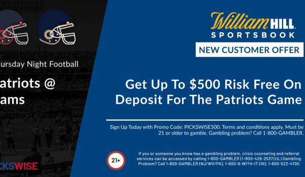 Get up to $500 risk free on deposit for Patriots against Rams!