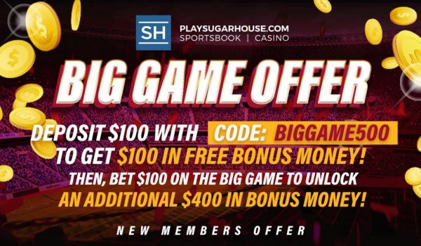 Big Game Offer - Deposit $100, Bet With $500!