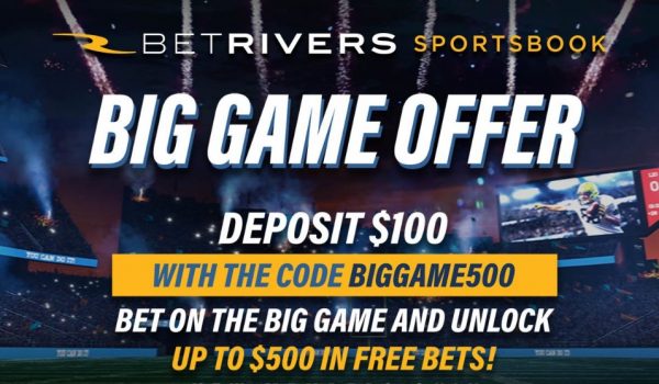 Big Game Offer - Deposit $100, Bet With $500!